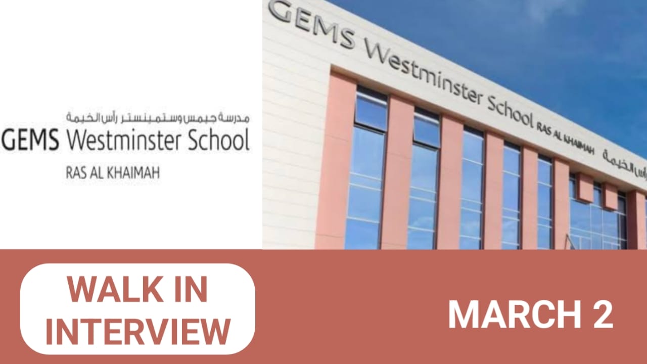 GEMS Westminster School Careers in UAE Latest Interview Career