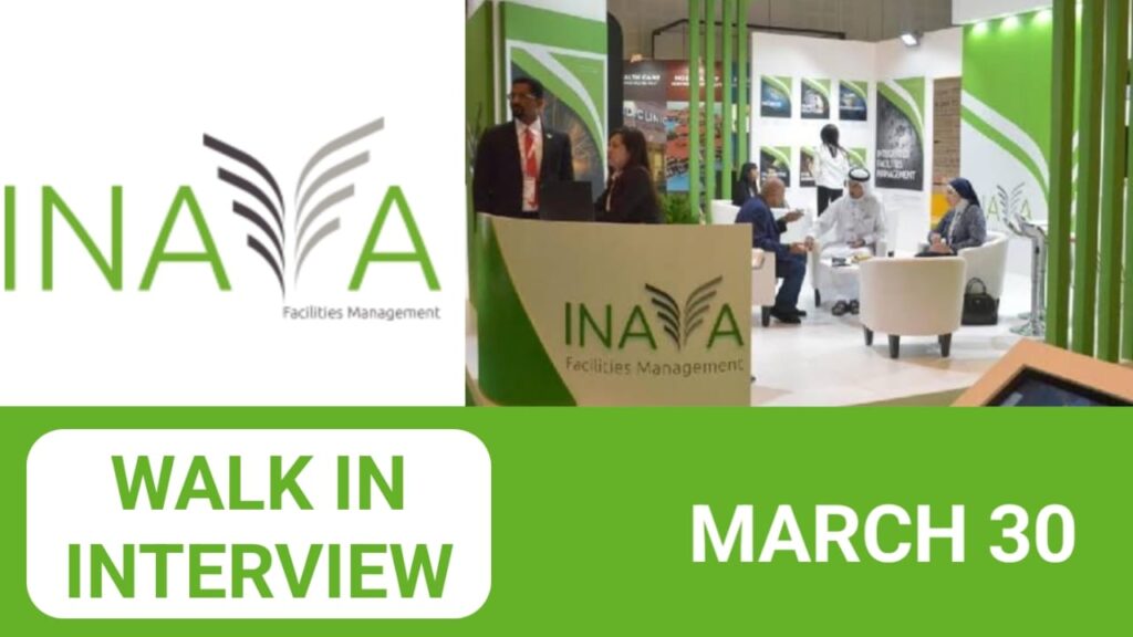 Inaya Facilities Management Careers in UAE | Walk in interview 2024