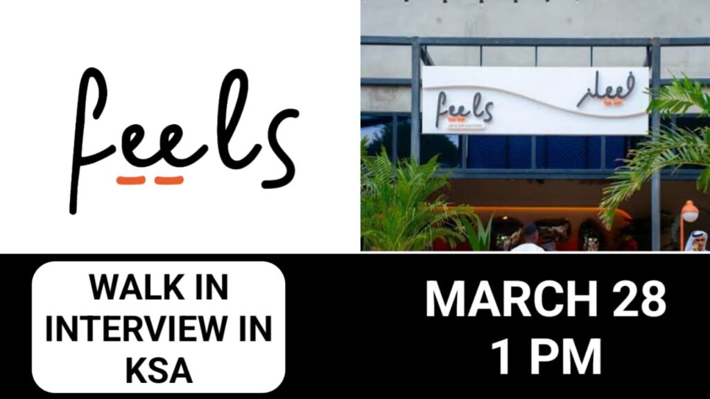 Feels Restaurant Careers in KSA | Walk in interview 2024