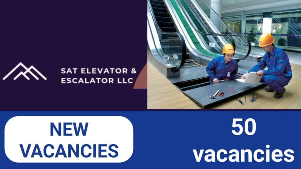 Sat Elevator & Escalator LLC Careers in UAE | Latest Job Opening 2024