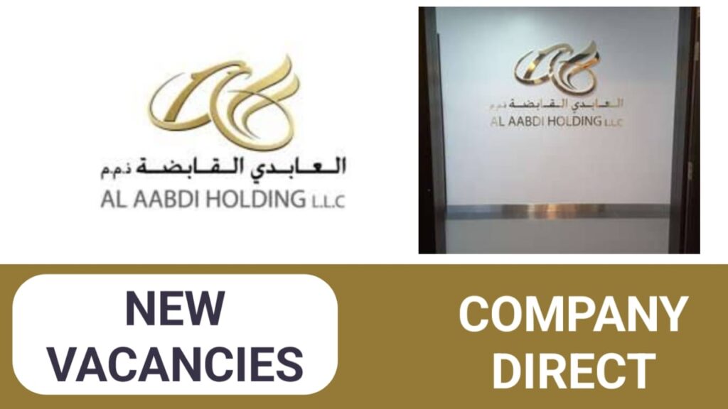 Al Aabdi Holding LLC Careers in UAE