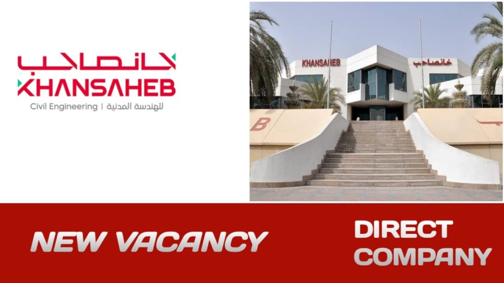 Khansaheb Civil Engineering Careers in UAE | UAE new job vacancies 2024