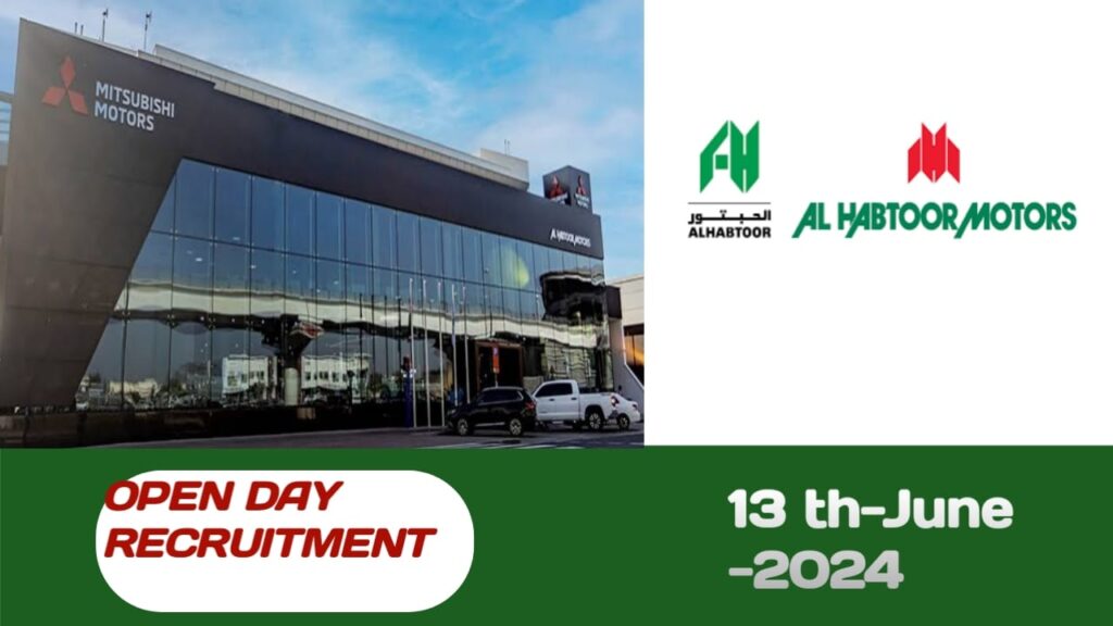AL HABTOOR MOTORS OPEN DAY RECRUITMENT IN UAE | UAE NEW JOB VACANCIES - 2024