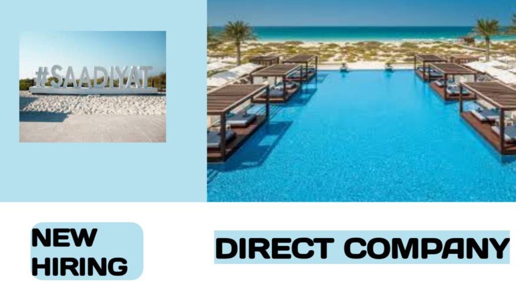 SAADIYAT Luxury Beach Club in Abu Dhabi is hiring talented individuals | UAE new job vacancies 2024