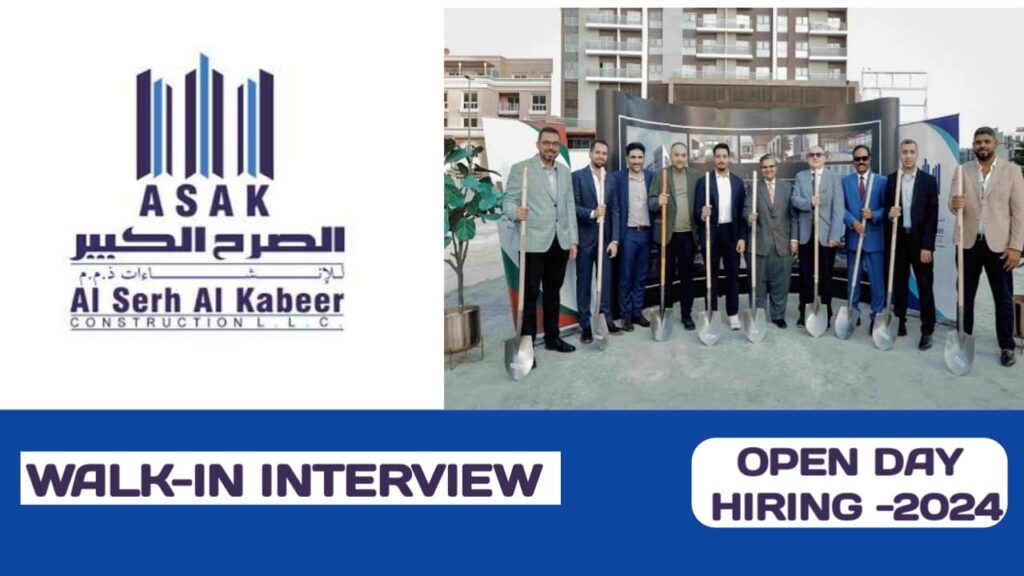 Al Serh Al Kabeer Construction Announced walk-in interview in uae| UAE new job vacancies 2024