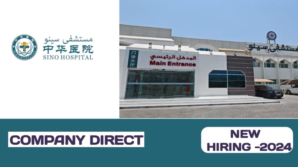 Sino hospital have vacancies in UAE | UAE new job vacancies 2024