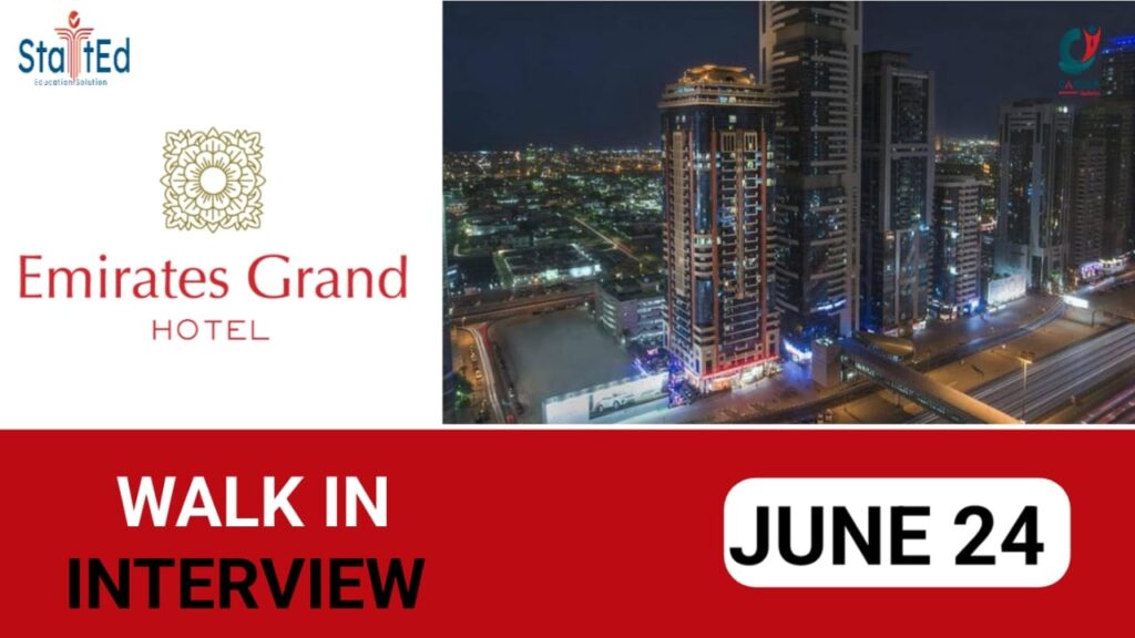 Emirates Grand announced walk in interview in Dubai| UAE new job vacancies 2024