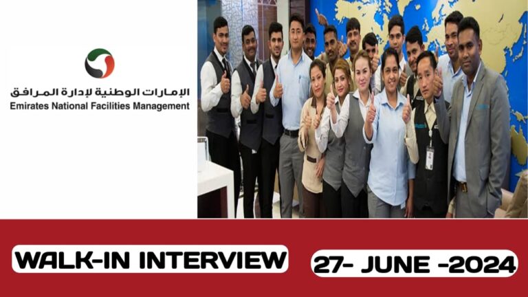Emirates National Facilities Management have vacancies in UAE | walk-in interview- 2024