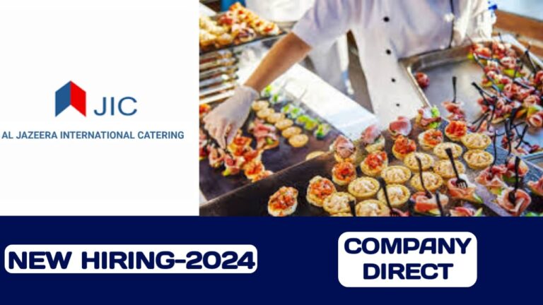 Al Jazeera International Catering L.L.C Careers in UAE | UAE new job vacancies 2024