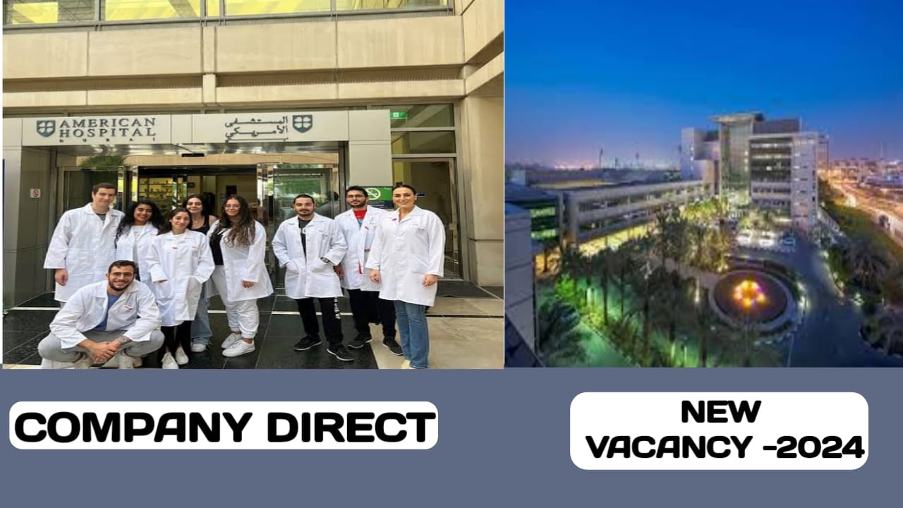 American Hospital have new vacancies in UAE | UAE job vacancies 2024