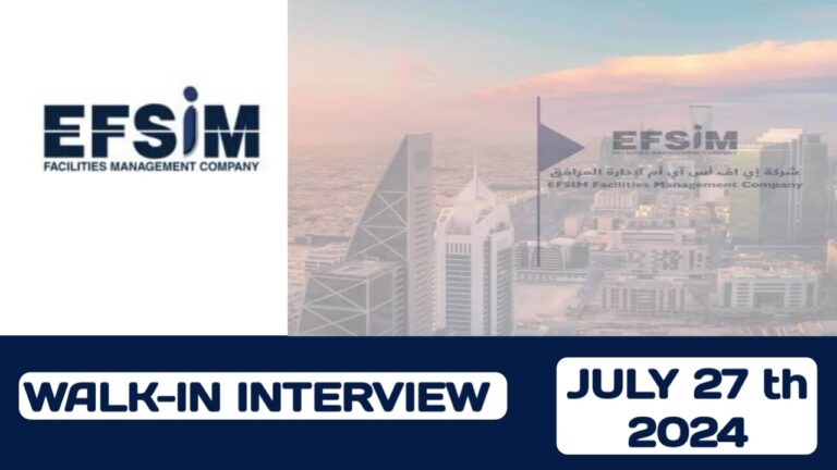 EFSİM Facilities management company have vacancies in Saudi Arabia | Walk-in interview in KSA- 2024