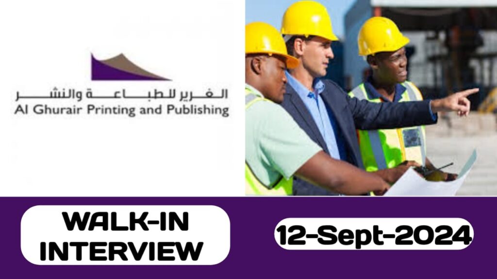 Al Ghurair Printing and Publishing L.L.C Announced Walk-in Interview In UAE | New Vacancies in UAE-2024