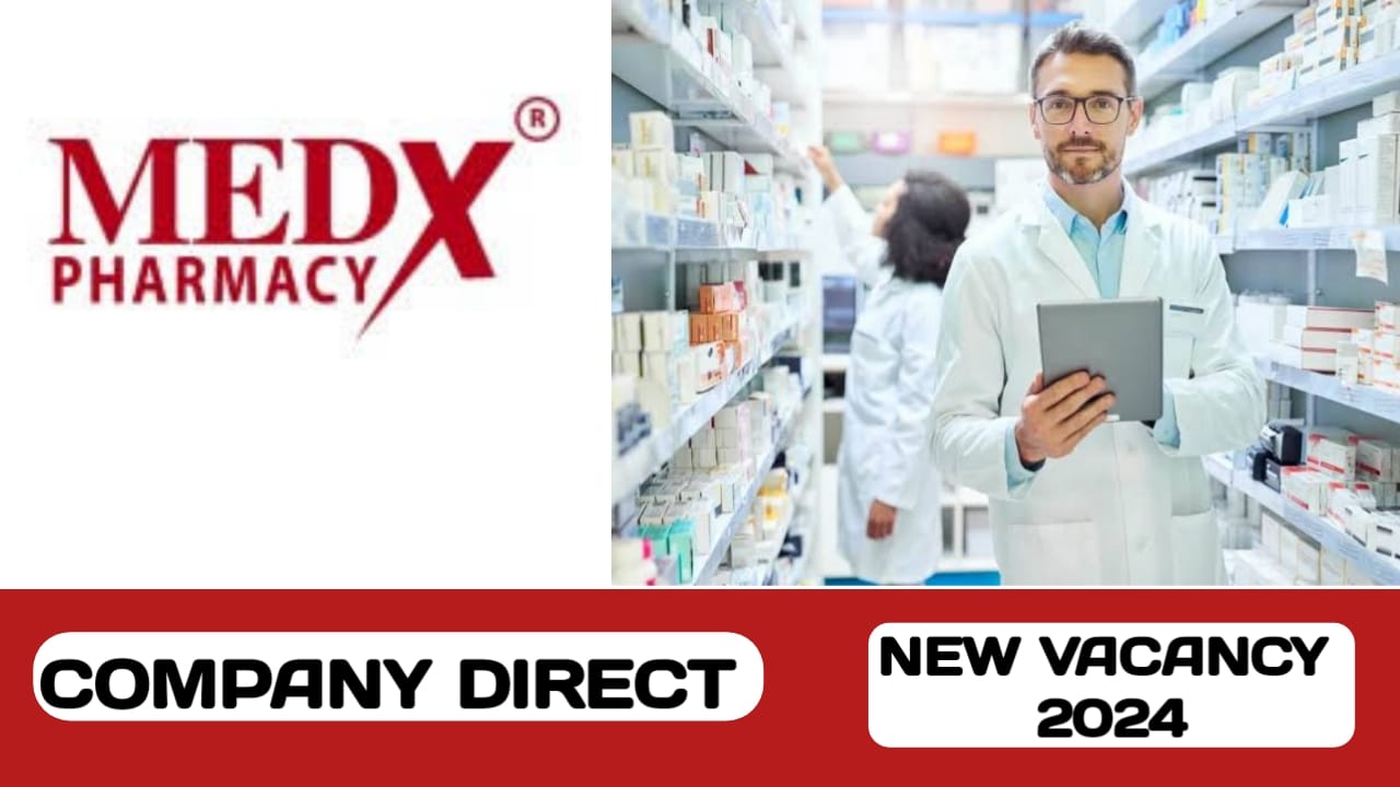 MedX Pharmacy have vacancy in UAE | new job hiring in UAE - 2024