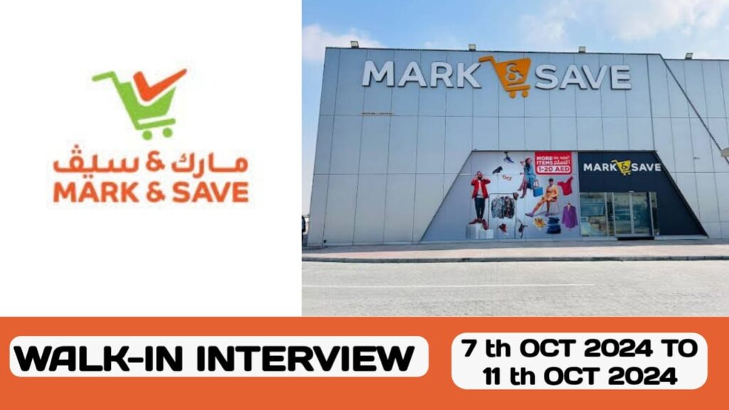 Mark & Save have huge vacancies in UAE | Walk-in interview from Kerala - 2024