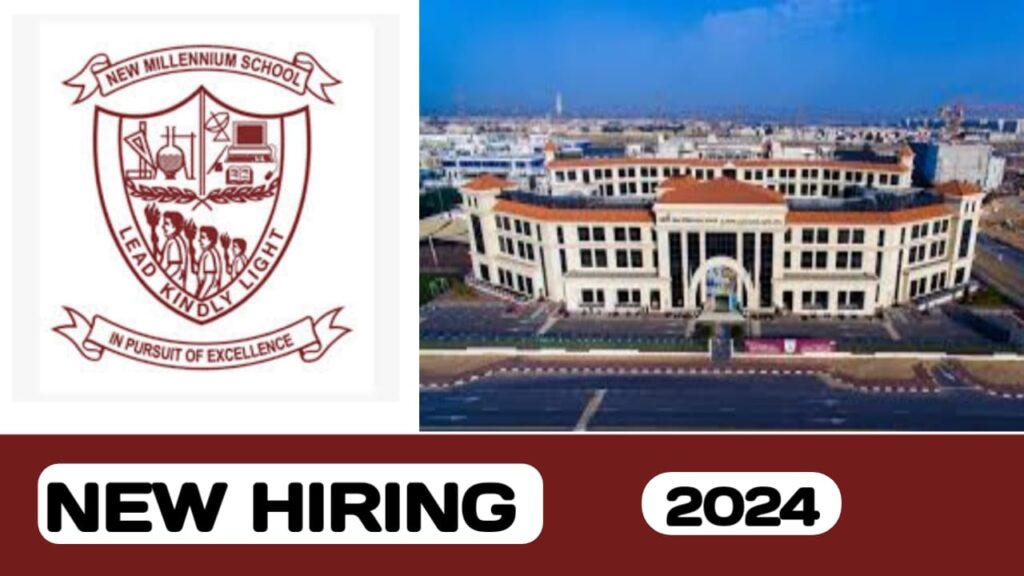 GEMS New Millennium School is hiring talented individuals in UAE | new job vacancies in UAE - 2024