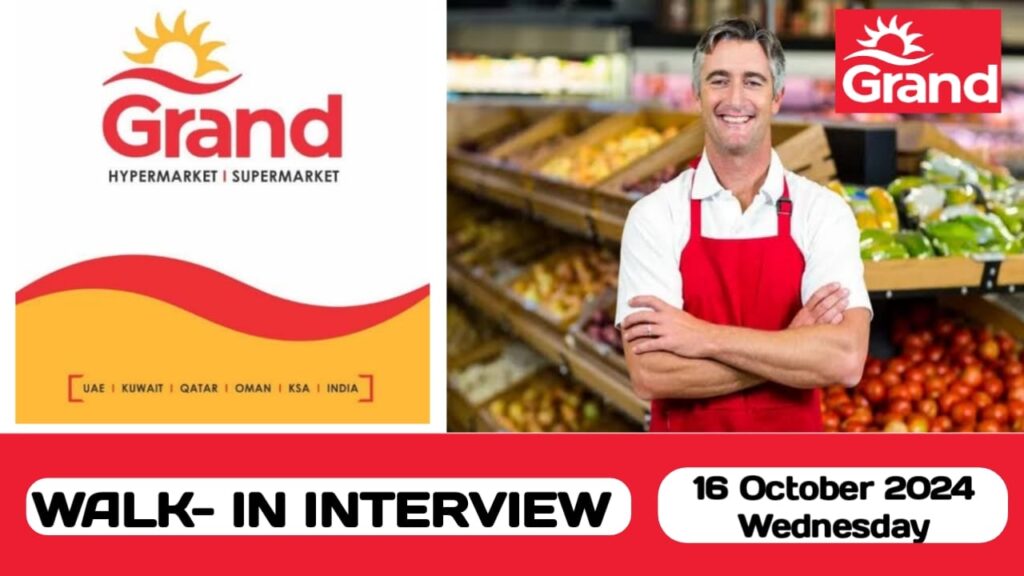 Grand Hypermarket is hiring talented individual in middle east | latest walk-in interview from Kerala - 2024