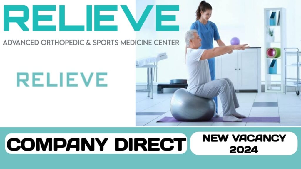 Relieve advance orthopedic & sports medicine center have new vacancy in UAE | Latest job hiring in UAE - 2024