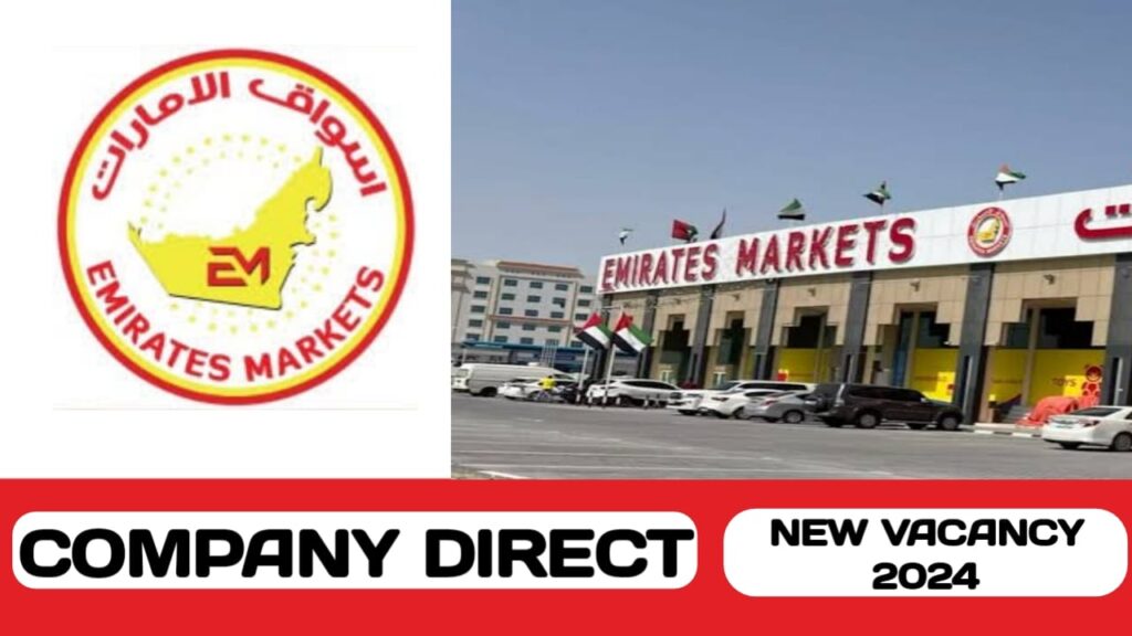 Emirates Market have some new vacancy in UAE | new job vacancies in UAE-2024