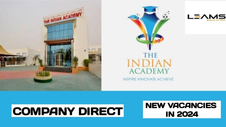 The Indian Academy have new vacancy in UAE | new job vacancies in UAE - 2024