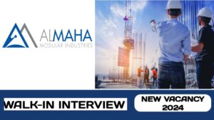 Al Maha Modular Industries LLC is conducting walk-in interview in UAE | new job vacancies in UAE – 2024