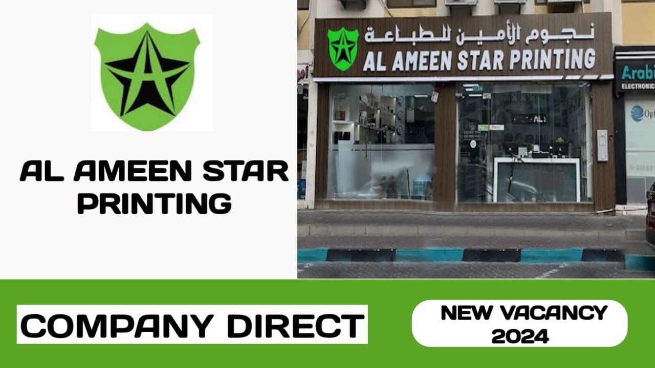 Al Ameen Star Printing have new vacancy in UAE | new job hiring in UAE - 2024