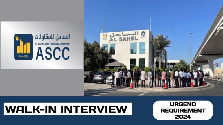 Al Sahel Contracting Company LLC have Urgent Requirements in UAE | Latest Walk-in interview in UAE - 2024