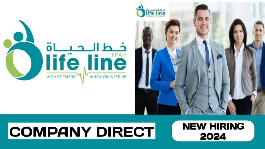 Life line TPA (Khat Al Haya Management of Health Insurance Claims LLC) have new vacancy in UAE | new job hiring in UAE - 2024