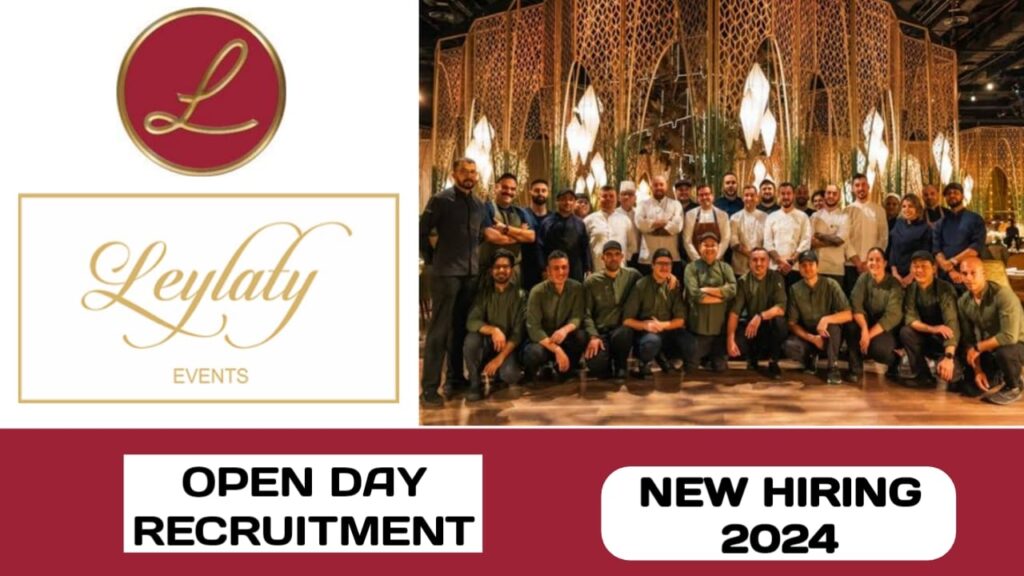 Leylaty have some new vacancies in Saudi Arabia | new job vacancies in Riyadh -2024