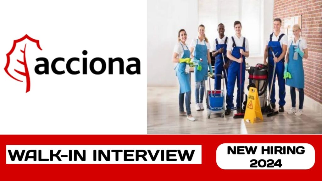 ACCIONA Group is ready to conduct walk-in interview in Qatar | new job vacancies in 2024