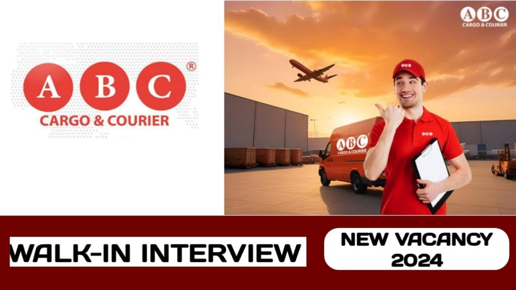 ABC cargo and courier have new vacancies in UAE | new walk-in interview in UAE - 2024