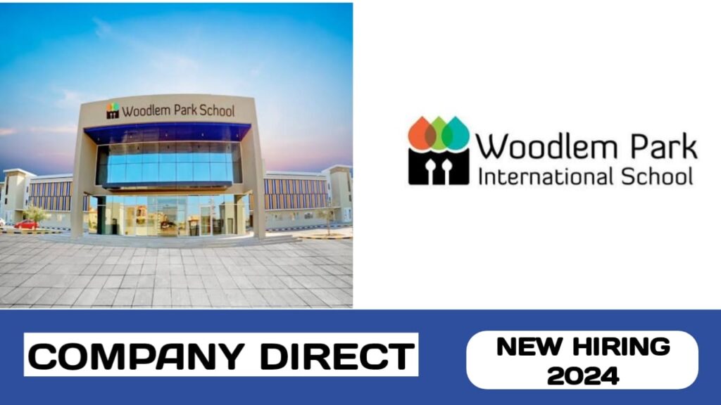 Woodlem Group of Schools is actively looking for talented individuals in UAE | new vacancy in UAE - 2024