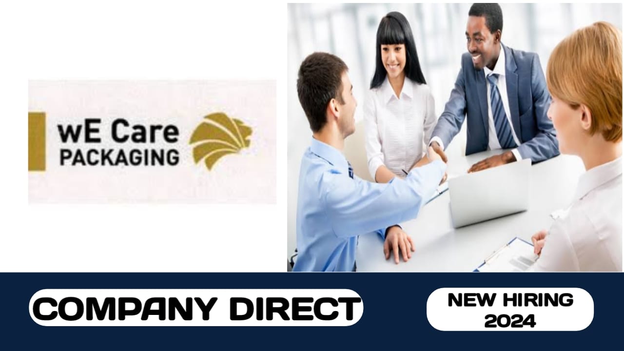 We Care Packaging FZ LLC have vacancies in UAE | new job hiring in UAE - 2024