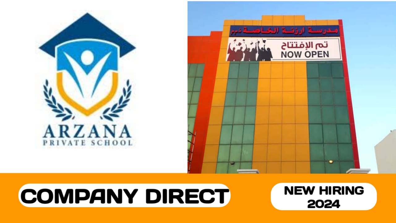 Arzana Private School is excited to announce vacancies in UAE | New job hiring in UAE - 2024