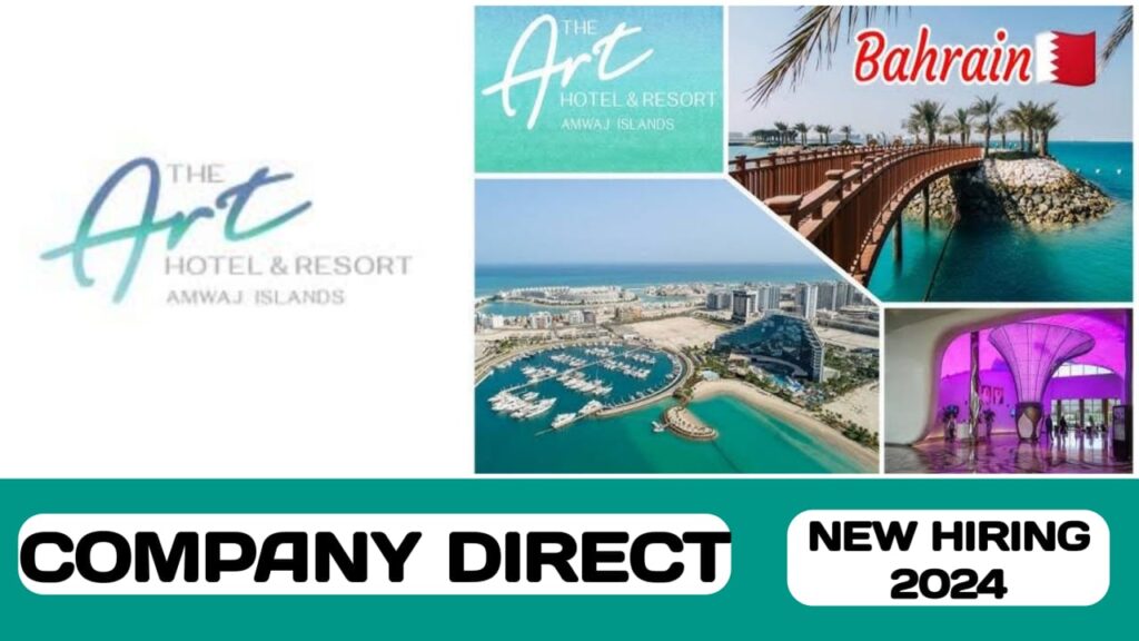 The art hotel and resort have new vacancies in Bahrain | new job hiring in Bahrain - 2024