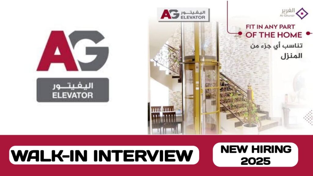 AG Elevator Systems & Metal Technology LLC is ready to conduct walk-in interview in UAE | new job vacancies in UAE -2025