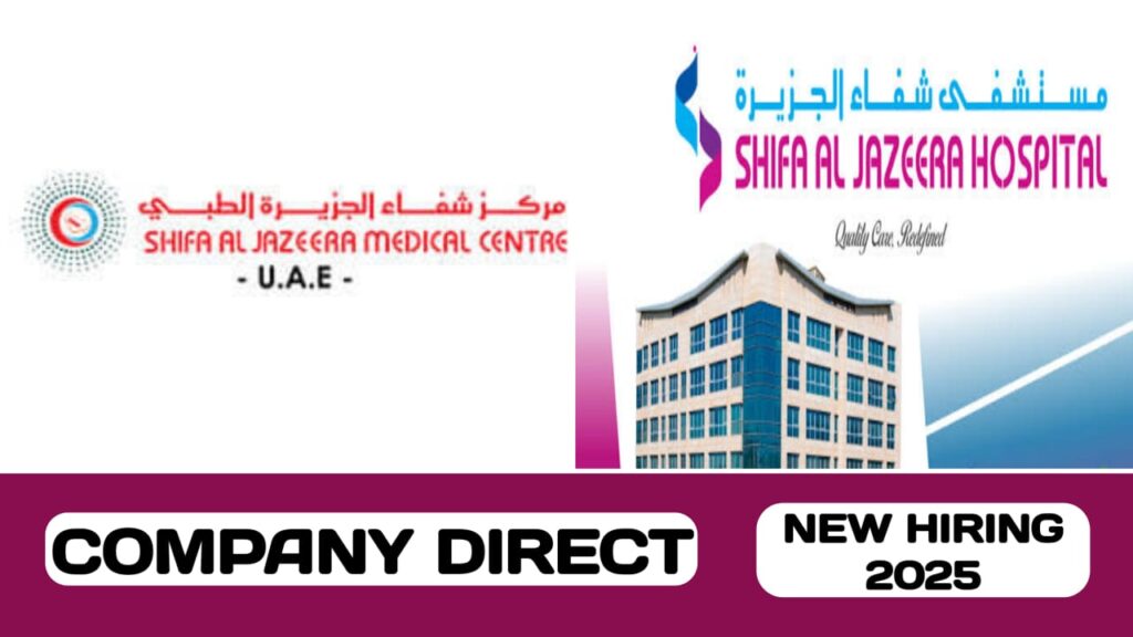 Shifa Al Jazeera Medical Group have new vacancies in UAE | new job hiring in UAE - 2025