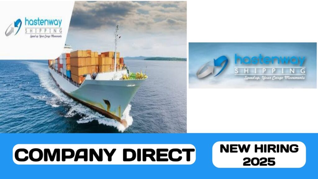 Hastenway shipping LLC have some new vacancies in Cochin and UAE | new job hiring in UAE & India