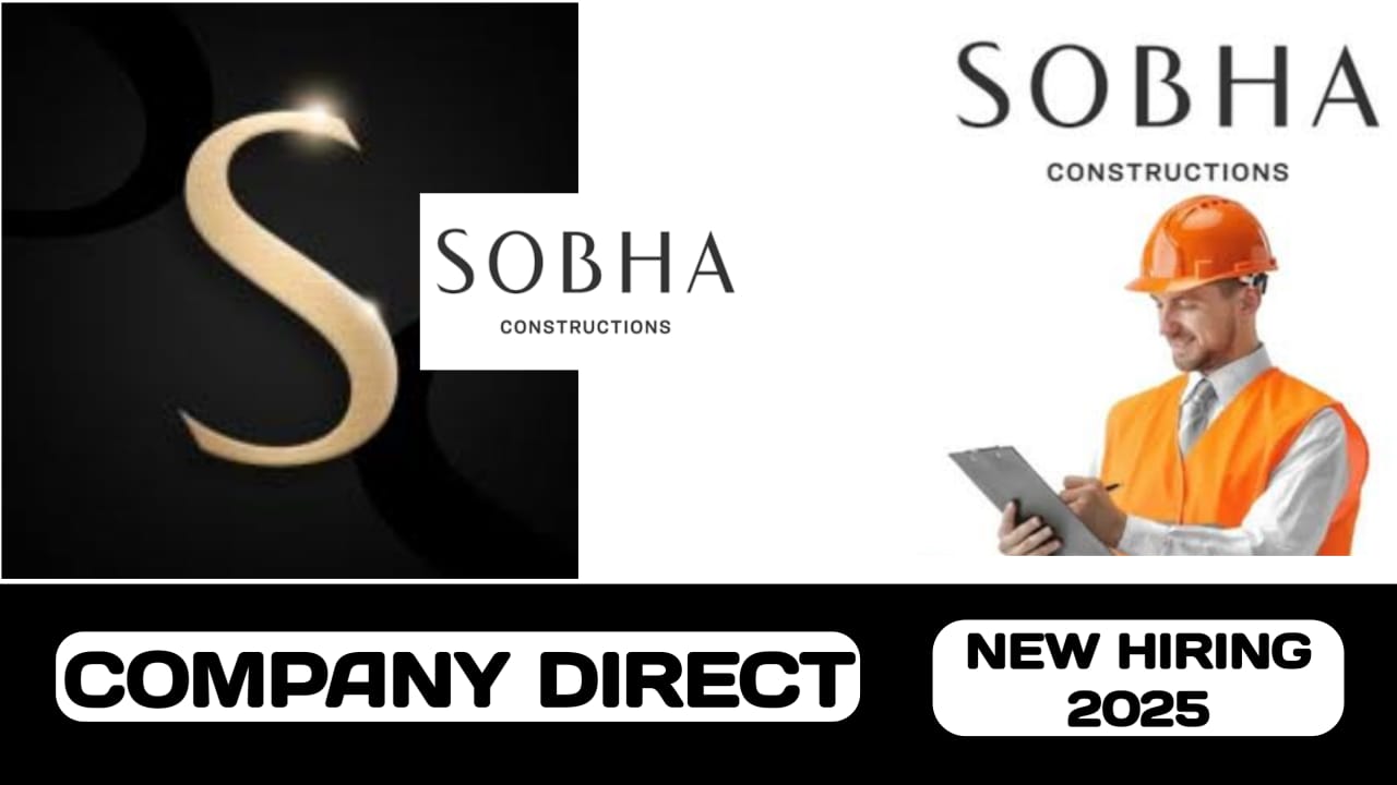 Sobha Construction group have new vacancies in UAE | Latest job hiring in UAE - 2025