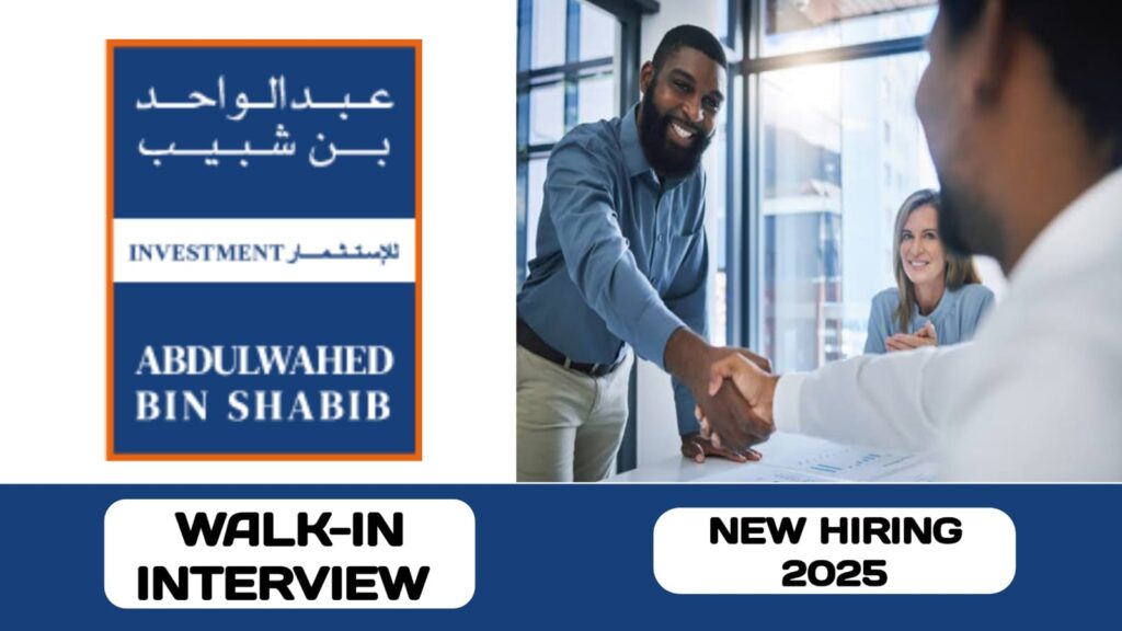 Abdulwahed bin shabib investment group L. L. C have walk-in interview in UAE | new job hiring in UAE - 2025