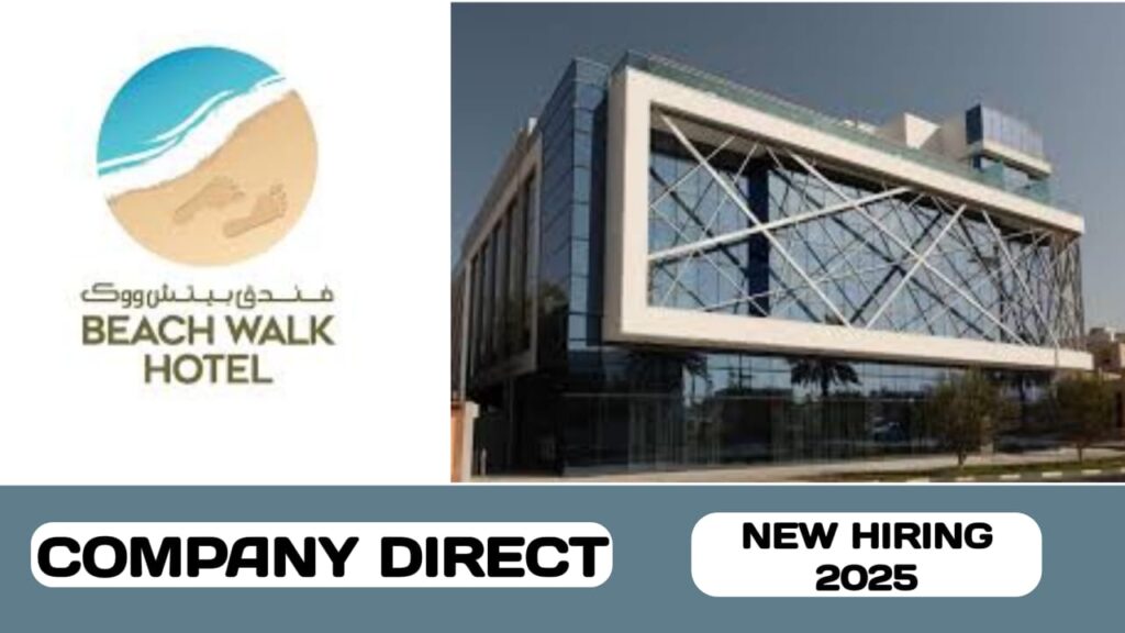 Beach Walk Hotel have new vacancies in UAE | new job hiring in UAE - 2025