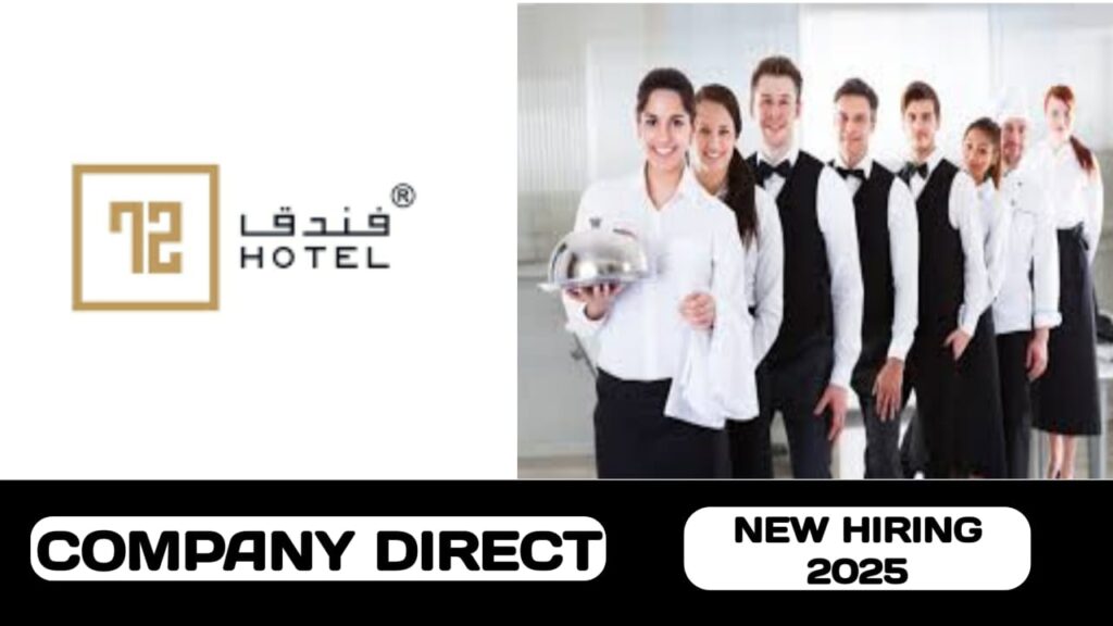 72 Hotel is looking for talented individual in UAE | new job vacancies in UAE - 2025