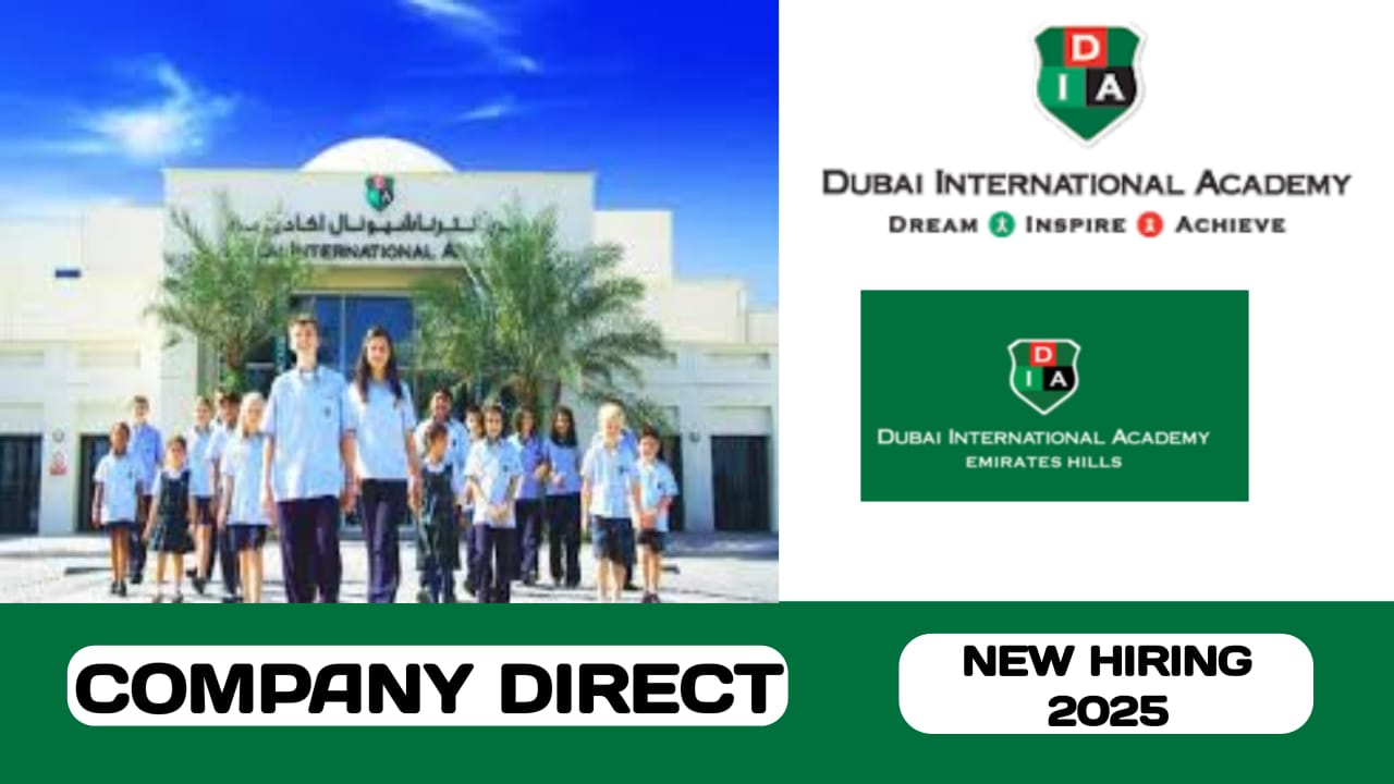 Dubai International Academy have some new vacancies in UAE | new job hiring in UAE - 2025