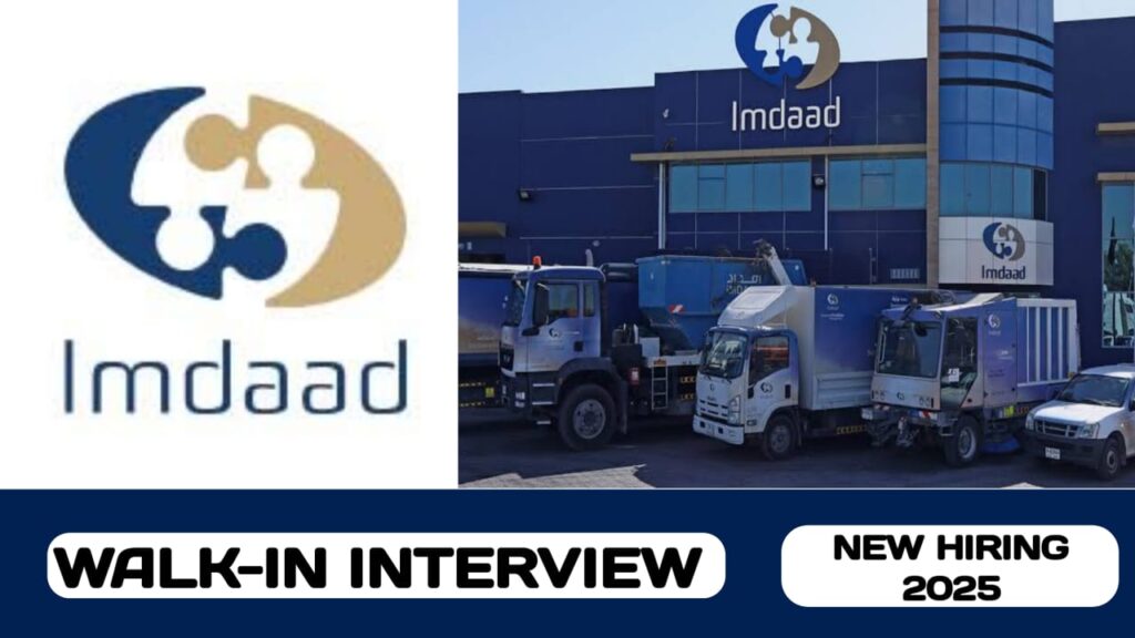 Imdaad is ready to conduct walk- in interview in UAE | new job hiring in UAE - 2025