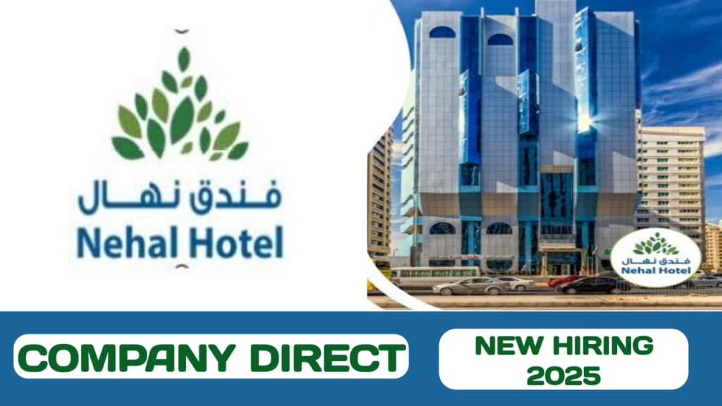 Nehal Hotel have some new vacancies in UAE | new job hiring in UAE - 2025
