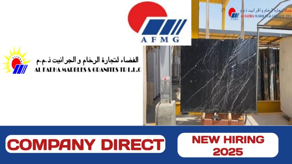 Alfadha Marble & Granite TR L. L.C have some new vacancies in UAE | new job hiring in UAE - 2025