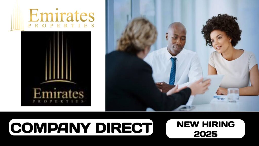 Emirates Properties have some new vacancies in UAE | new job hiring in UAE - 2025