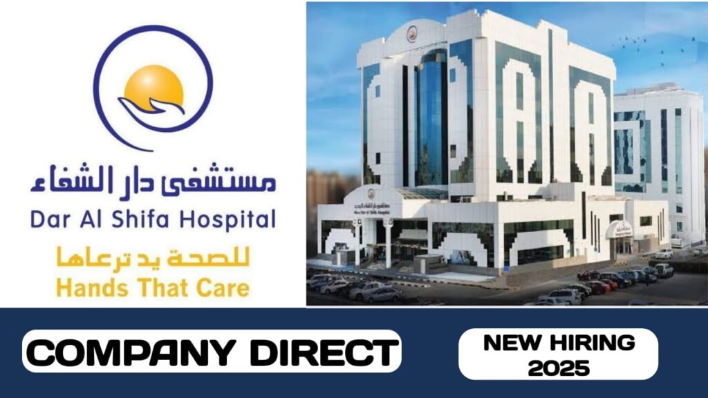Dar Al Shifa Hospital have some new vacancies in Kuwait | new job hiring in Kuwait - 2025
