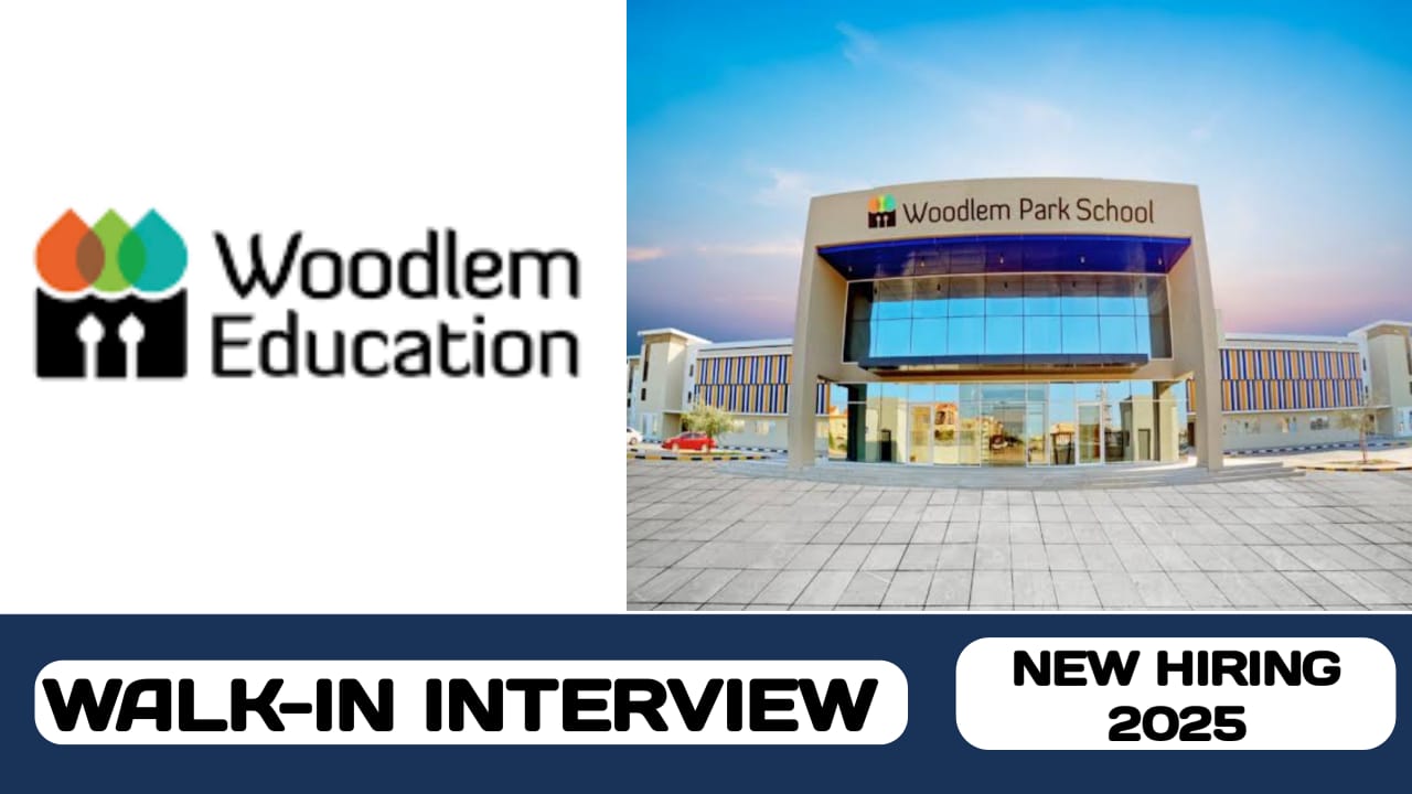 Woodlem education is decide to conduct walk-in interview in UAE | new job hiring in UAE - 2025