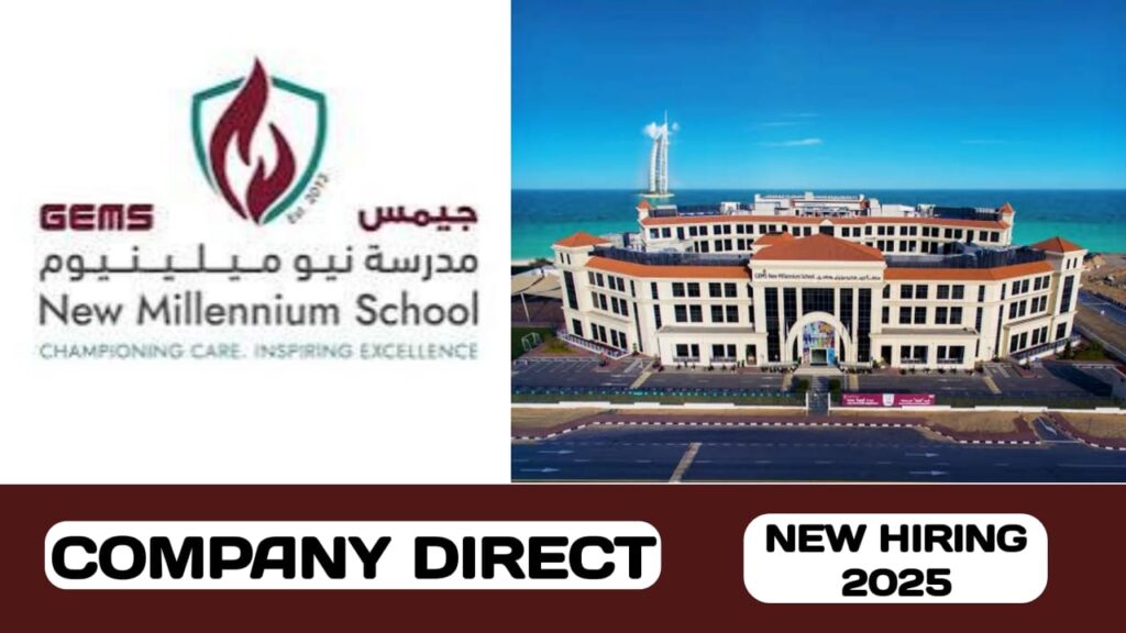 GEMS New Millennium School is hiring talented individuals in UAE | new job vacancies in UAE - 2025