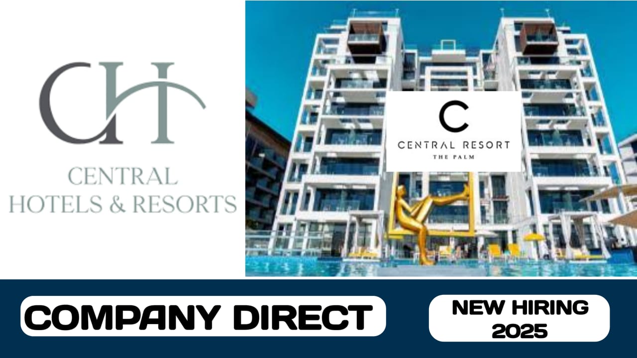 C Central Hotel and Resort have new vacancies in UAE | new job hiring in UAE- 2025
